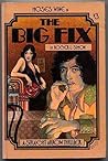 The Big Fix, (A Straight Arrow thriller)