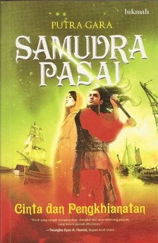 Samudra Pasai Cinta Dan Pengkhianatan By Putra Gara