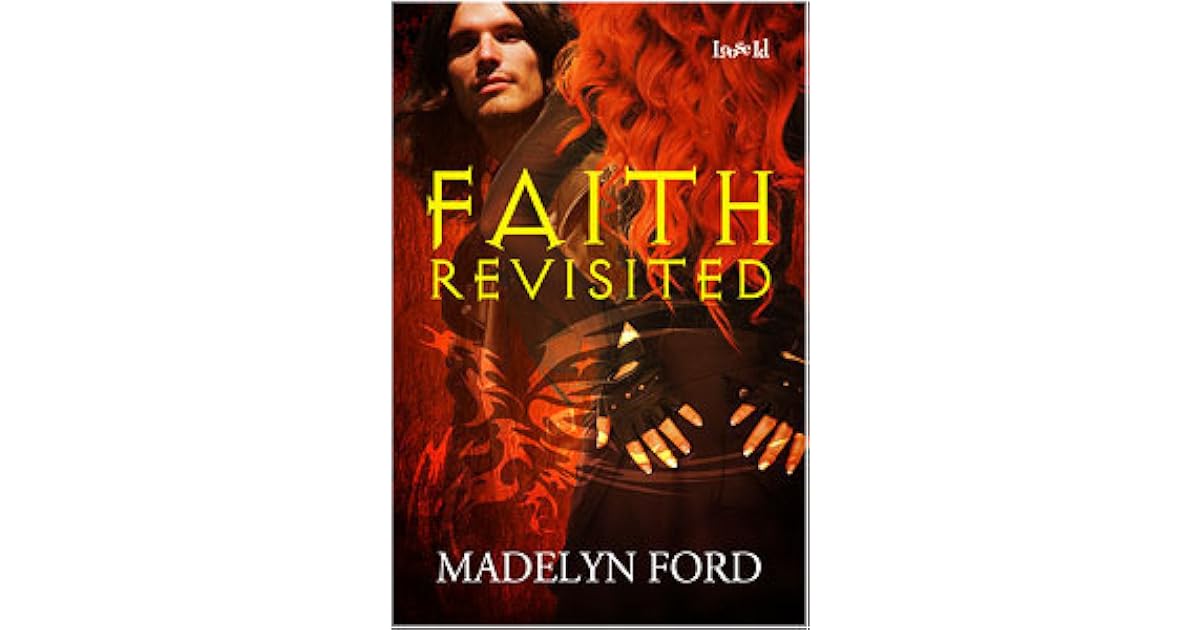 Faith Revisited The Watchers 1 By Madelyn Ford