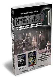 Nothing At the End of the Lane: The Magazine of Doctor Who Research and Restoration