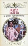 A Bitter Homecoming by Robyn Donald
