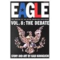 Eagle: The Making Of An Asian-American President, Vol. 8: The Debate