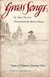 Grass Songs: Poems of Women's Journey West
