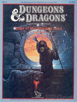 Saga of the Shadow Lord (Dungeons and Dragons Module X11)
