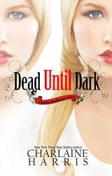 Dead Until Dark (Sookie Stackhouse, #1)