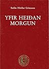 Yfir heiðan morgun by Stefán Hörður Grímsson
