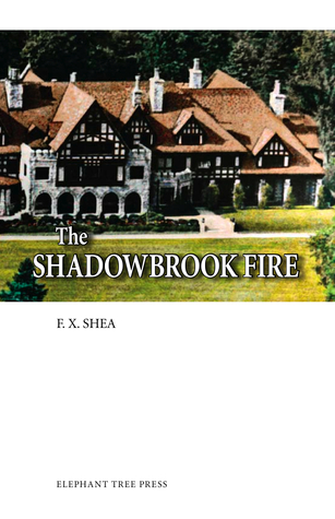 The Shadowbrook Fire