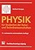 Physik für Studenten der Natur- und Technikwissenschaften. by Heribert Stroppe