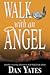 Walk With an Angel