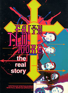 Faith No More: The Real Story (Paperback)