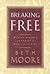 Breaking Free