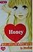 A True Love in a Lifetime 2: Honey