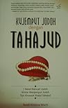 Kujemput Jodoh dengan Tahajud Kujemput Jodoh dengan Tahajud