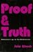 Proof & Truth: Mathematical logic for non-mathematicians