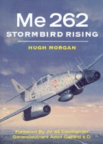 Me 262: Stormbird Rising (Hardcover)