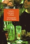Conversación en La Catedral by Mario Vargas Llosa