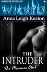 The Intruder (The Pleasure Club, #3) The Intruder (The Pleasure Club, #3)