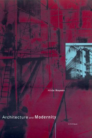 Architecture and Modernity: A Critique (Paperback)