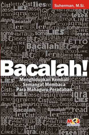 Bacalah! Menghidupkan Kembali Semangat Membaca Para Mahaguru Peradaban