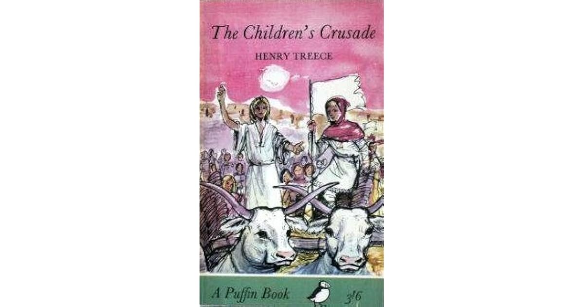 The Children's Crusade by Henry Treece
