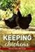 Keeping Chickens: An Australian Guide