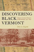 Discovering Black Vermont: African American Farmers in Hinesburgh, 1790-1890 (Paperback)