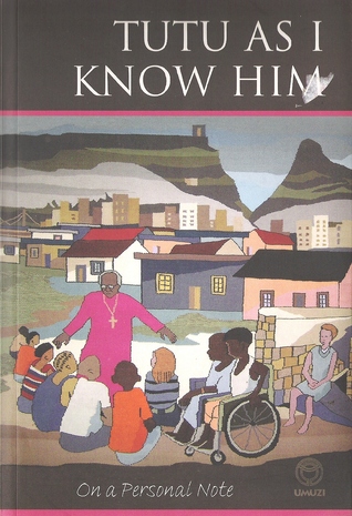 Tutu as I Know Him (Paperback)