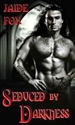 Seduced by Darkness
