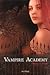 Vampire Academy (Vampire Ac...