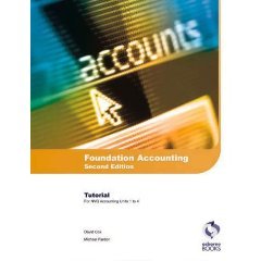 Foundation Accounting Tutorial : Aat/Nvq Accounting