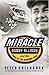 Miracle: Bobby Allison and the Saga of the Alabama Gang