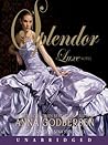 Splendor by Anna Godbersen