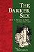 The Darker Sex: Tales of the Supernatural and Macabre  by Victorian Women Writers