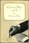 Christian Dior and I