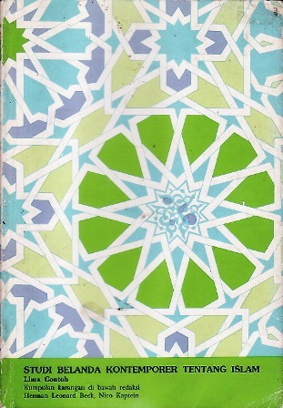 Studi Belanda Kontemporer tentang Islam: Lima Contoh (Seri INIS, #19)