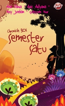 Chronicle 301: Semester Satu (Paperback)