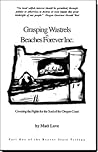 Grasping Wastrels vs. Beaches Forever, Inc by Matt Love