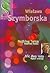 Nothing Twice by Wisława Szymborska Nothing Twice by Wisława Szymborska
