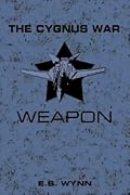 The Cygnus War: Weapon