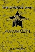 The Cygnus War: Awaken