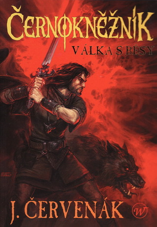 Válka s běsy (Černokněžník/Černý Rogan, #3.5)
