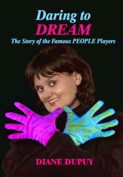 Daring to Dream: The Story of the Famous People Players