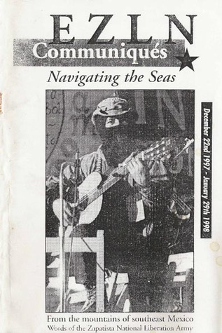 Ezln Communiques: Navigating the Seas, Dec. 22, 1997-Jan. 29, 1998