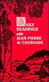 Daily Readings with Jean-Pierre de Caussade