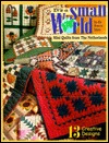 It's a Small World: Mini Quilts from the Netherlands (Paperback)
