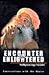 Encounter the Enlightened: Conversations with the Master (English, Tamil and Telugu Edition)