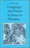 Language and Desire in Seneca's Phaedra (Princeton Legacy Library)