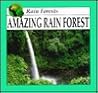 Amazing Rain Forest (Discovering the Rain Forest)