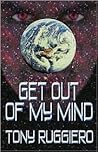 Get Out Of My Mind