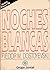 Noches blancas